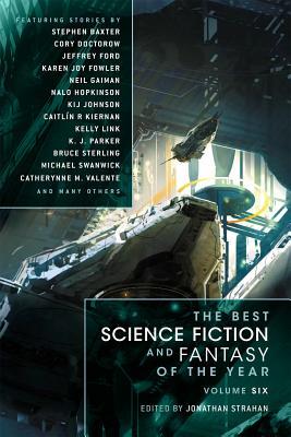 La Mejor Ciencia Ficción y Fantasía del Año, Volumen 6