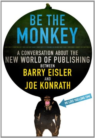 Ser el mono: una conversación sobre el nuevo mundo de la publicación