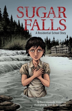 Sugar Falls: Una historia de escuela residencial