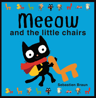 Meeow y las sillas pequeñas