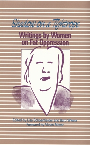 Sombra en una cuerda tirante: escritos de mujeres sobre la opresión de grasa