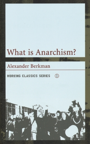 ¿Qué es el anarquismo?