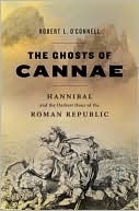 Los fantasmas de Cannae: Hannibal y la hora más oscura de la república romana