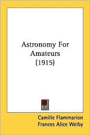 Astronomía Para Aficionados (Edición Ilustrada)
