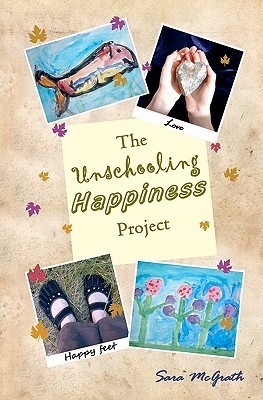 El proyecto Unschooling Happiness