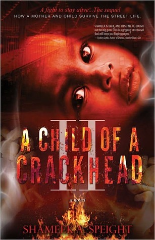 Un niño de un Crackhead II
