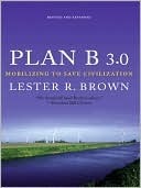 Plan B 3.0: Movilización para salvar la civilización (revisada sustancialmente)