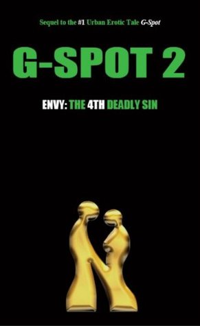 G-Spot 2 Envidia: El cuarto pecado mortal