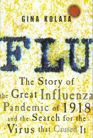 Gripe: La historia de la gran pandemia de influenza
