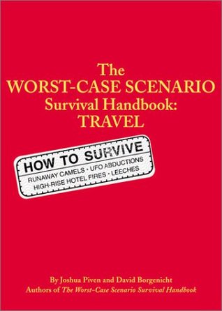 El Manual de supervivencia de escenario peor: Viajes
