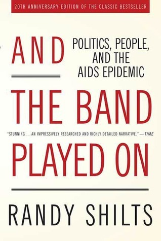 Y La Banda Jugó En: La Política, La Gente, Y La Epidemia De SIDA