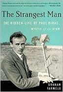 El hombre más extraño: la vida oculta de Paul Dirac, místico del átomo