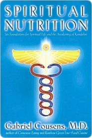 Nutrición Espiritual: Seis Fundamentos para la Vida Espiritual y el Despertar de Kundalini