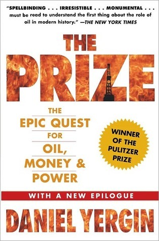 El premio: La búsqueda épica del petróleo, el dinero y el poder