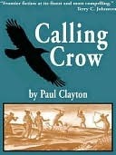Llamando a Crow: Libro uno de la serie sureste