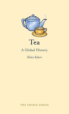 Tea: Una historia global