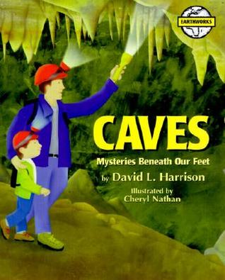Cuevas: Misterios debajo de nuestros pies