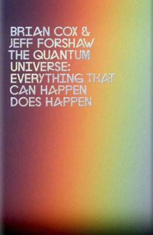 El universo cuántico: todo lo que puede suceder sucede