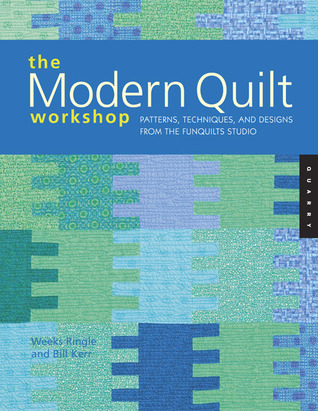 El taller de edredones modernos: patrones, técnicas y diseños de FunQuilts Studio