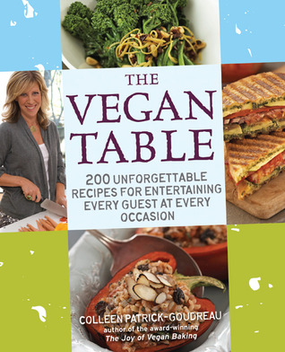 La tabla del vegano: 200 recetas inolvidables para entretener a cada huésped en cada ocasión