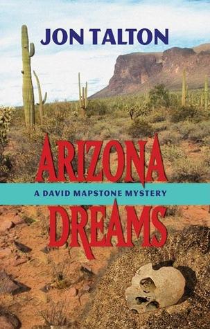 Arizona Dreams: Un misterio de David Mapstone
