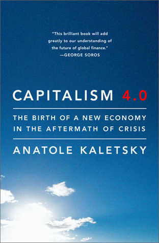 Capitalismo 4.0: Economía, política y mercados después de la crisis