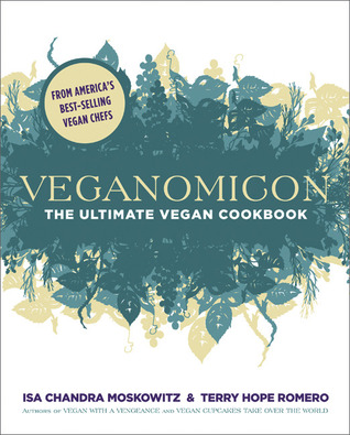 Veganomicon: El último libro de cocina vegetariana