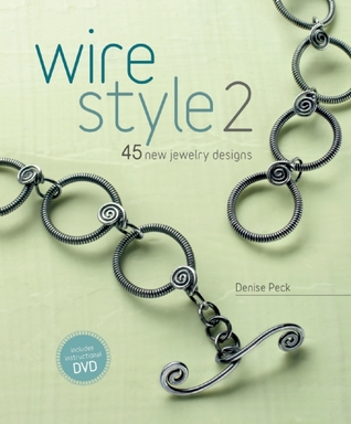 Wire Style 2: 45 Nuevos diseños de joyas