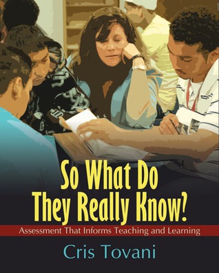 ¿Qué es lo que realmente saben ?: Evaluación que informa la enseñanza y el aprendizaje