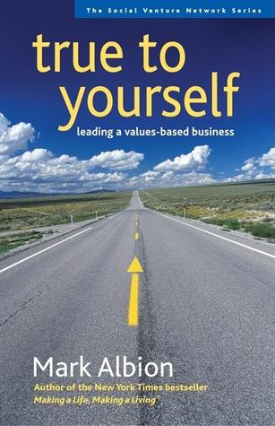 Fiel a sí mismo: liderar un negocio basado en valores