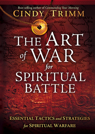 El arte de la guerra para la batalla espiritual: tácticas esenciales y estrategias para la guerra espiritual