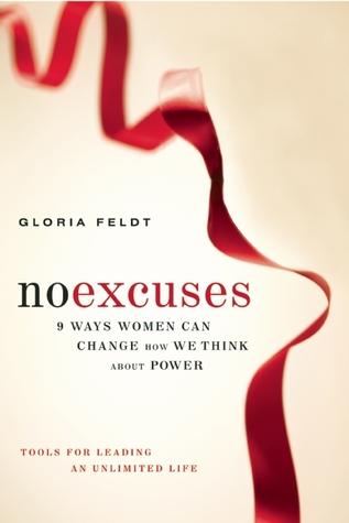 No hay excusas: 9 maneras en que las mujeres pueden cambiar la forma en que pensamos acerca del poder
