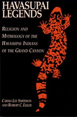 Leyendas de Havasupai: Religión y Mitología de los indios Havasupai del Gran Cañón
