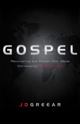 Evangelio: Recuperando el Poder que hizo al Cristianismo Revolucionario