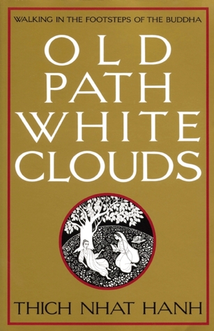 Camino Antiguo Nubes Blancas: Caminando sobre los Pasos del Buda