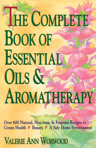 El Libro Completo de Aceites Esenciales y Aromaterapia
