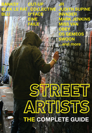 Artistas callejeros: La guía completa