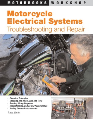 Sistemas eléctricos de motocicletas: Solución de problemas y reparación
