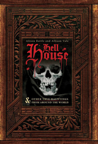 Hell House: Otros TRUE Hauntings de todo el mundo