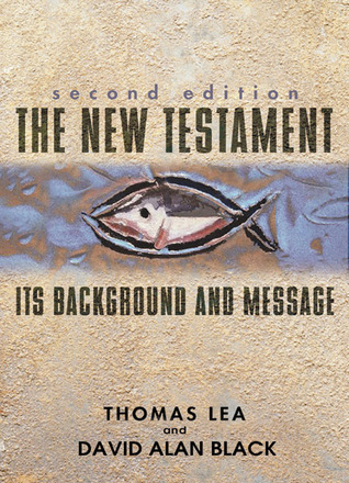 El Nuevo Testamento: Su Antecedentes y Mensaje