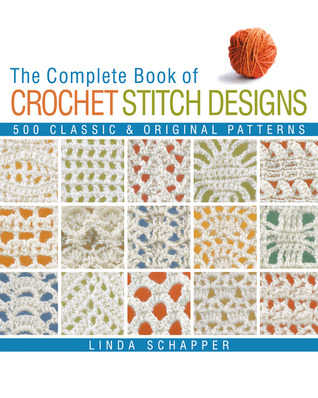 El Libro Completo de Crochet Stitch Designs: 500 Classic Original Patterns