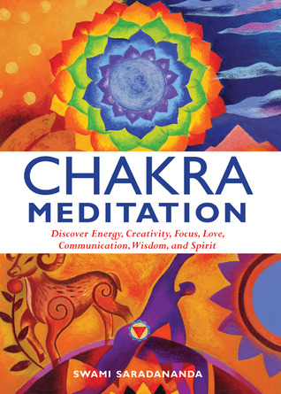 Chakra Meditación: Descubrimiento Energía, Creatividad, Enfoque, Amor, Comunicación, Sabiduría y Espíritu
