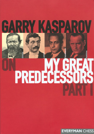 Garry Kasparov en Mis Grandes Predecesores, Parte 1