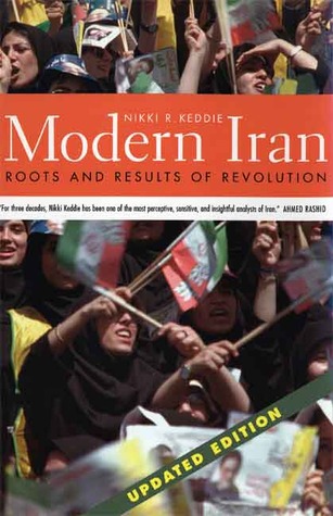 Irán moderno. Raíces y resultados de la revolución, edición actualizada