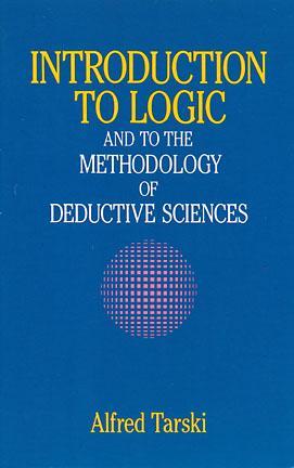 Introducción a la Lógica: ya la Metodología de las Ciencias Deductivas