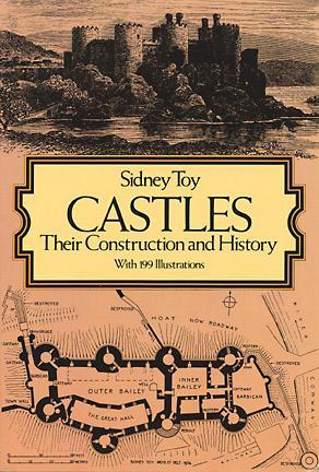 Castillos: su construcción e historia