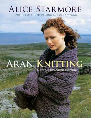 Aran Knitting: Edición nueva y ampliada