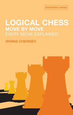Logical Chess Move By Move: Cada Movimiento Explicado Nueva Edición Algebraica