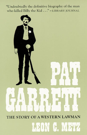 Pat Garrett: La historia de un jurista occidental