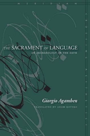 El sacramento del lenguaje: una arqueología del juramento